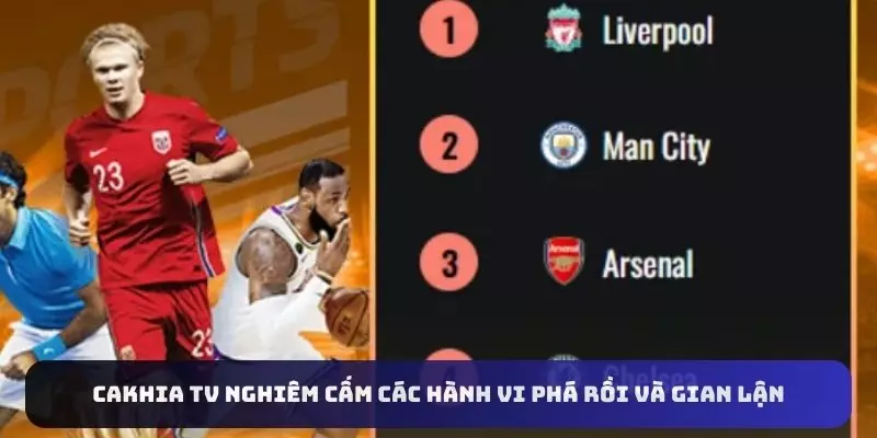 Cakhia TV nghiêm cấm các hành vi phá rồi và gian lận